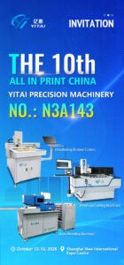 Meet YITAI at All in Print China 2026, Booth N3A143